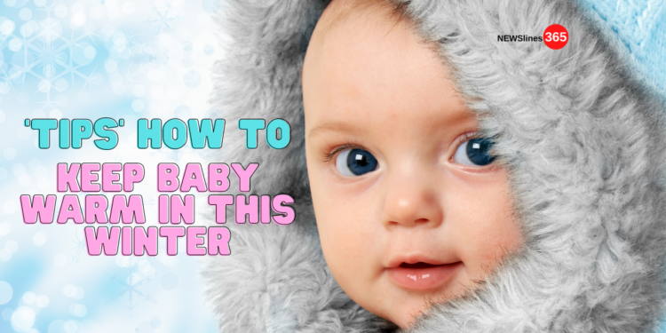 How to Keep Baby Warm in the Winter