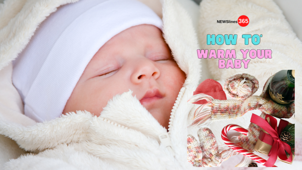 How To Keep Baby Warm In The Winter? Tips And Simple Steps